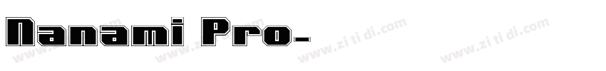 Nanami Pro字体转换